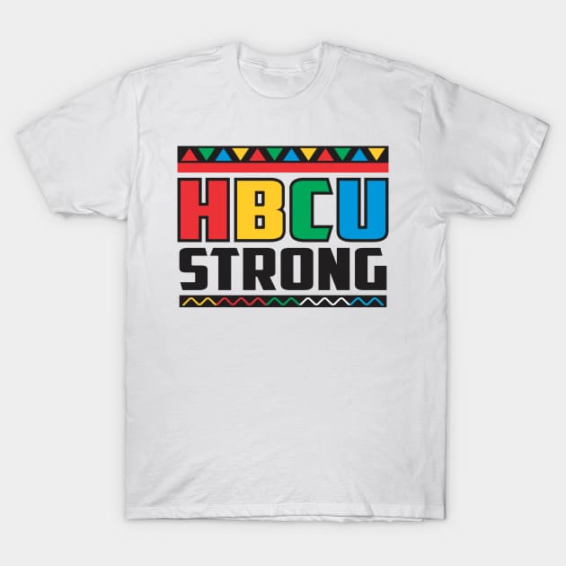 HBCU STRONG T-Shirt by DistinctApparel